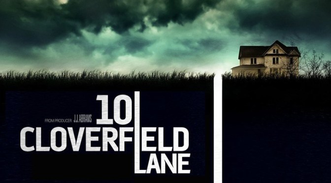 REVIEW: “10 CLOVERFIELD LANE” (2016) Paramount Pictures