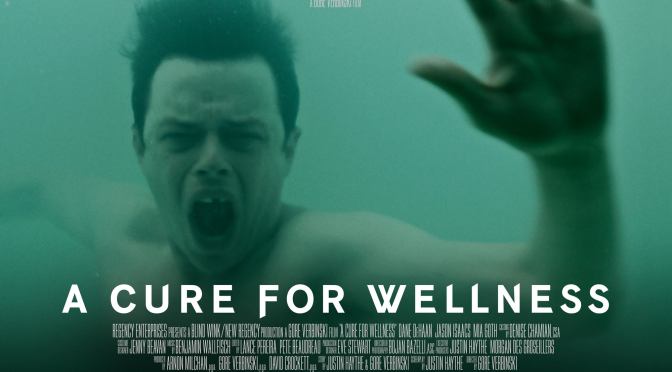 REVIEW: “A CURE FOR WELLNESS” (2016) FOX