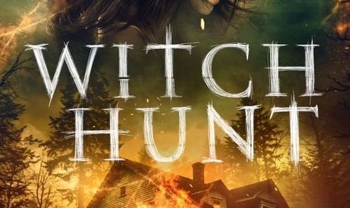 REVIEW: “WITCH HUNT” (2021) SXSW Film Festival