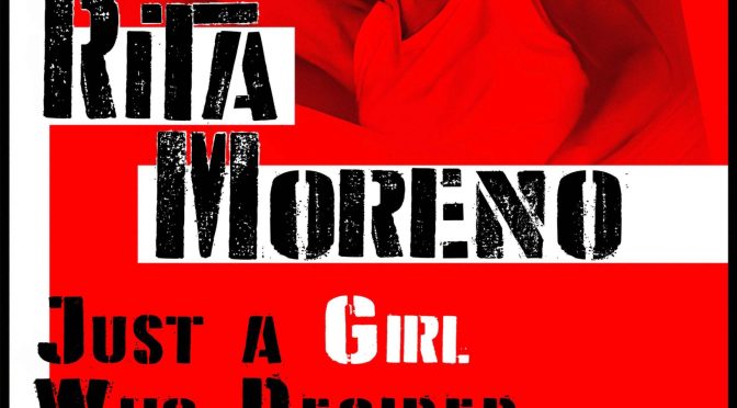 RITA MORENO: JUST A GIRL WHO DECIDED TO GO FOR IT (2021) Roadside Attractions