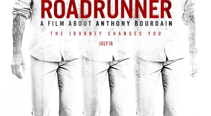 ROADRUNNER: “A FILM ABOUT ANTHONY BOURDAIN”