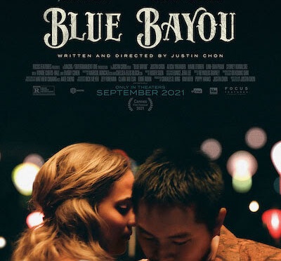 REVIEW: “BLUE BAYOU” (2021) Focus Features