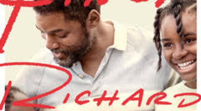 REVIEW: “KING RICHARD” (2021) Warner Bros.