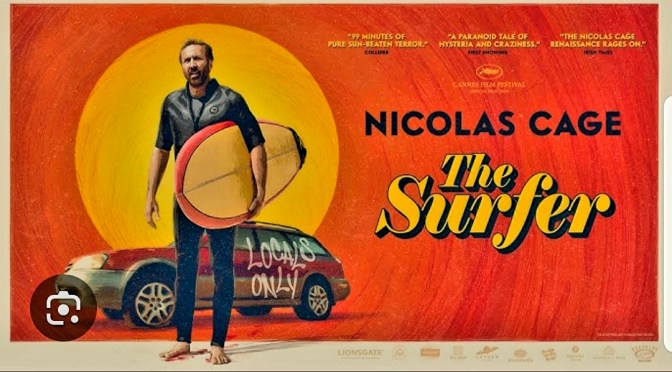 Review: “The Surfer” (2025) Lionsgate/Roadside Attractions